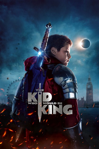 Poster for The Kid Who Would Be King