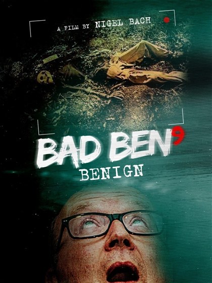 Poster for Bad Ben 9: Benign