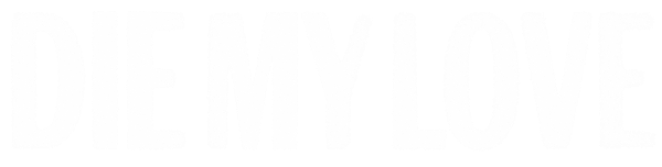 Die My Love logo