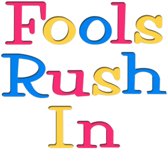 Fools Rush In logo
