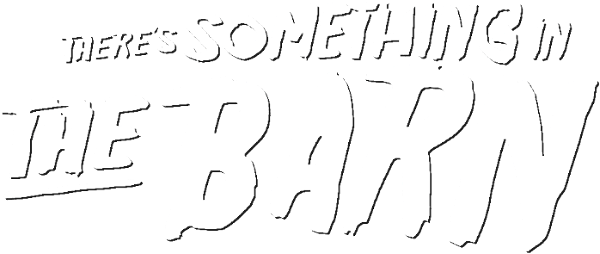There's Something in the Barn logo