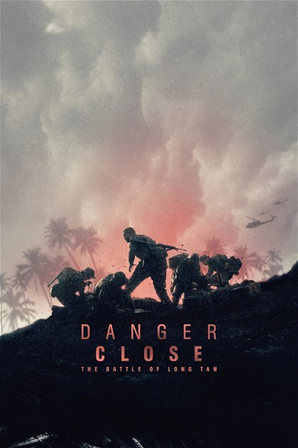 Poster for Danger Close: The Battle of Long Tan