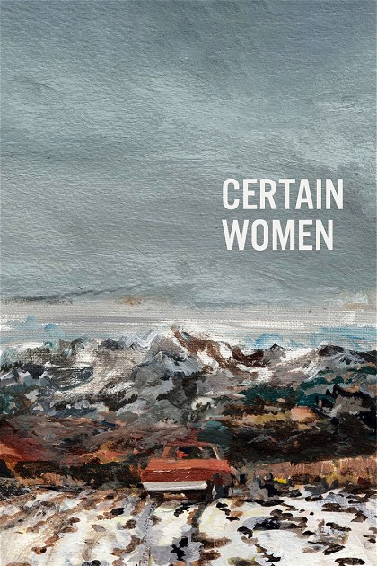 Poster for Certain Women