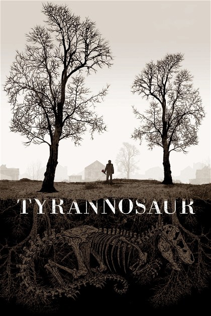 Poster for Tyrannosaur