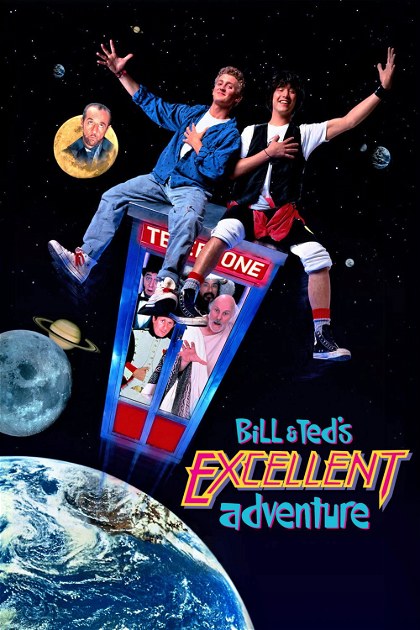 Poster for Bill & Ted's Excellent Adventure