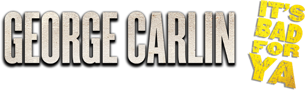 George Carlin: It's Bad for Ya! logo