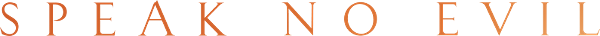 Speak No Evil logo
