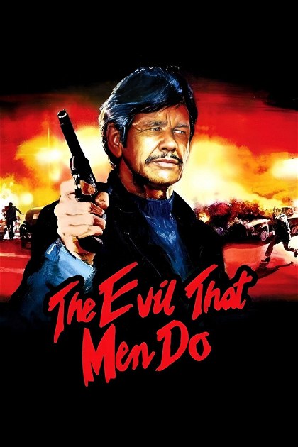 Poster for The Evil That Men Do