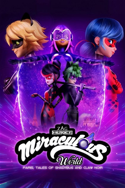 Poster for Miraculous World: Paris, Tales of Shadybug and Claw Noir