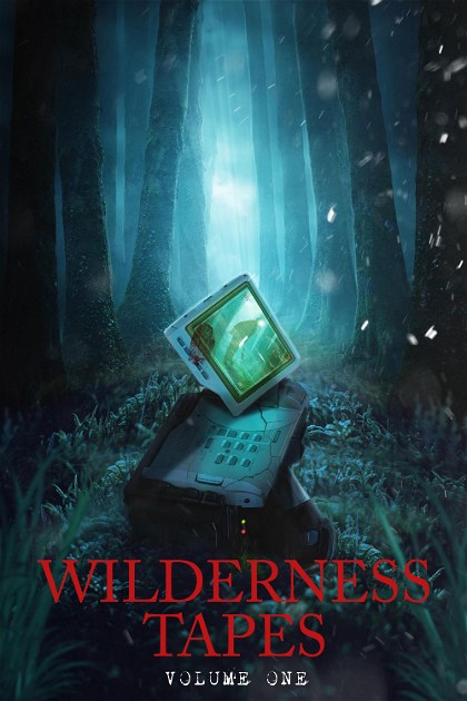 Poster for The Wilderness Tapes: Volume One
