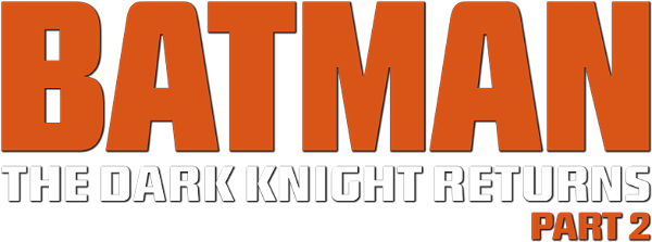 Batman: The Dark Knight Returns, Part 2 logo