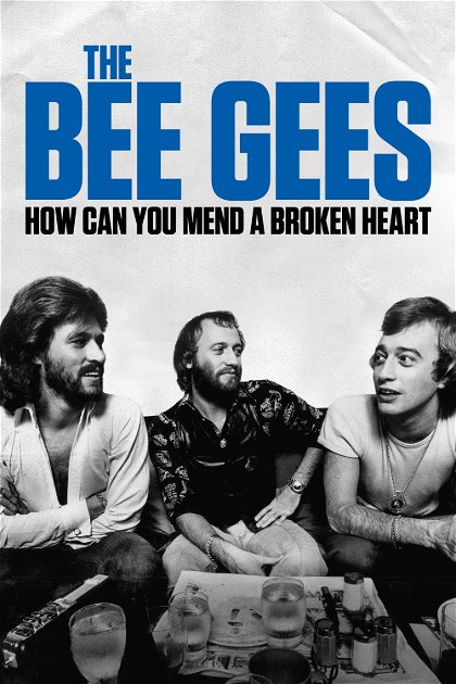 Poster for The Bee Gees: How Can You Mend a Broken Heart