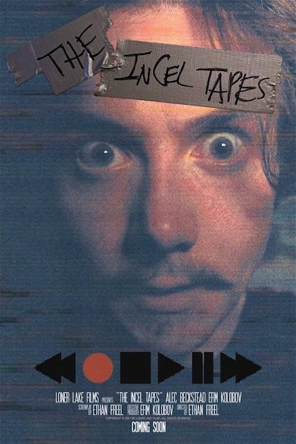 Poster for The Incel Tapes