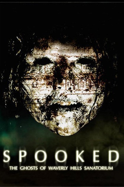 Poster for Spooked: The Ghosts of Waverly Hills Sanatorium