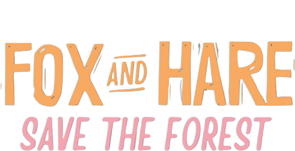 Fox and Hare Save the Forest logo