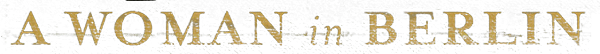 A Woman in Berlin logo