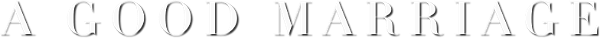 A Good Marriage logo