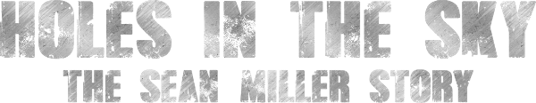 Holes in the Sky: The Sean Miller Story logo