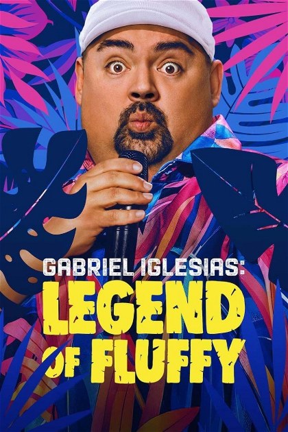 Poster for Gabriel Iglesias: Legend of Fluffy