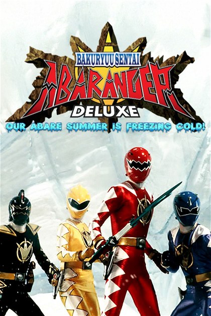 Poster for Bakuryu Sentai Abaranger DELUXE: Abare Summer is Freezing Cold!