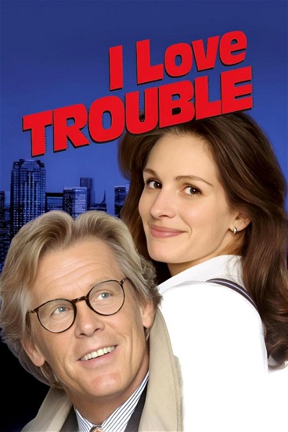 Poster for I Love Trouble