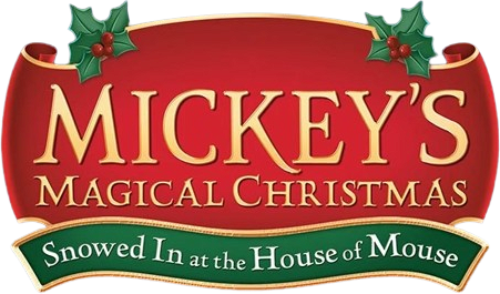 Mickey's Magical Christmas: Snowed in at the House of Mouse logo