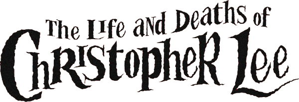The Life and Deaths of Christopher Lee logo
