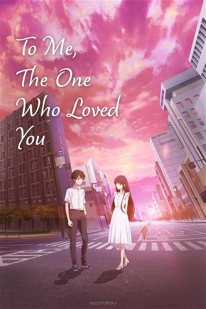 Poster for To Me, the One Who Loved You