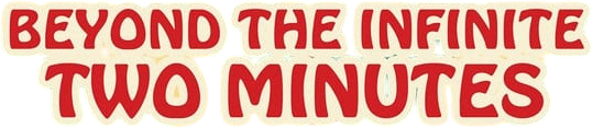 Beyond the Infinite Two Minutes logo