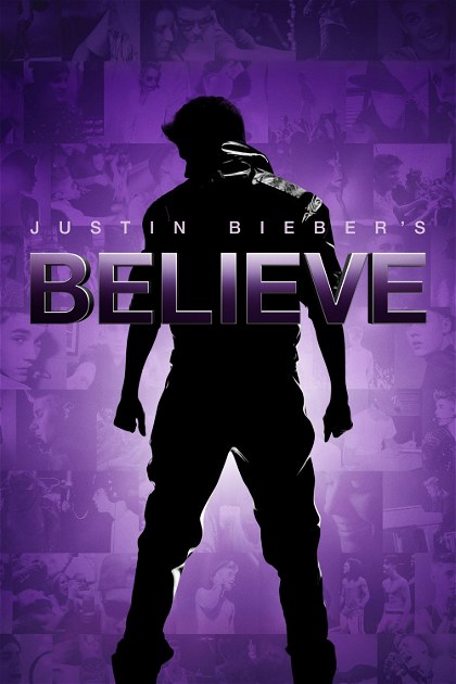 Poster for Justin Bieber's Believe