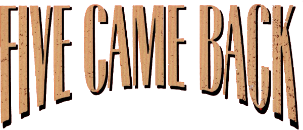 Five Came Back logo