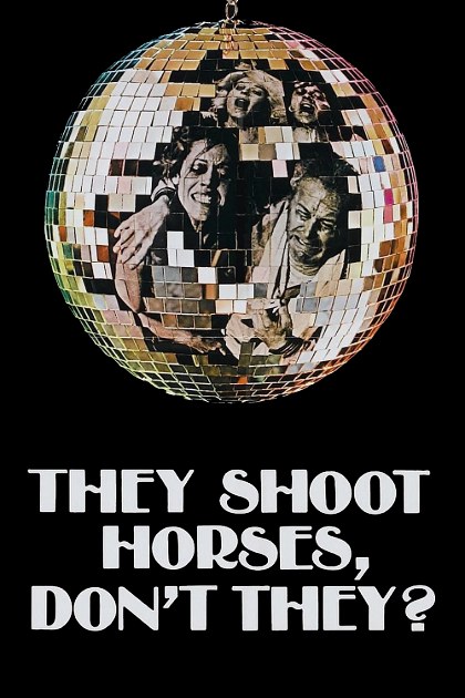 Poster for They Shoot Horses, Don't They?