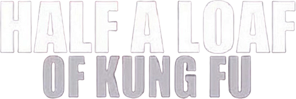 Half a Loaf of Kung Fu logo