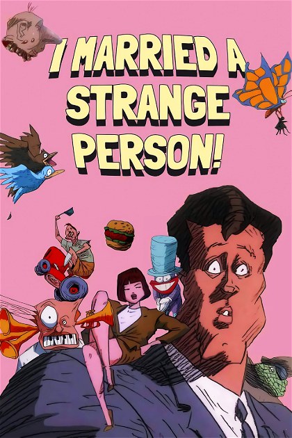 Poster for I Married a Strange Person!
