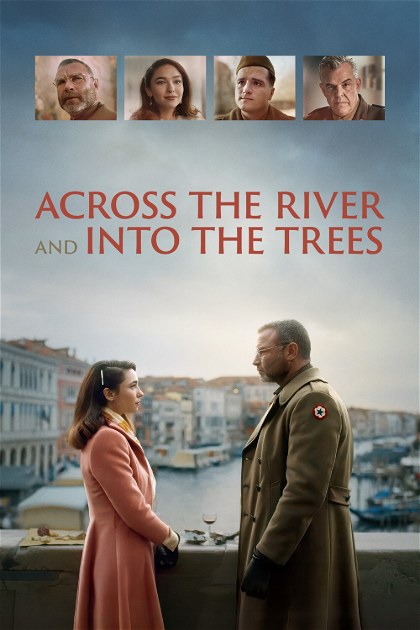 Poster for Across the River and into the Trees