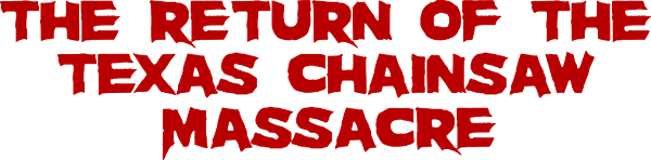 The Return of the Texas Chainsaw Massacre logo