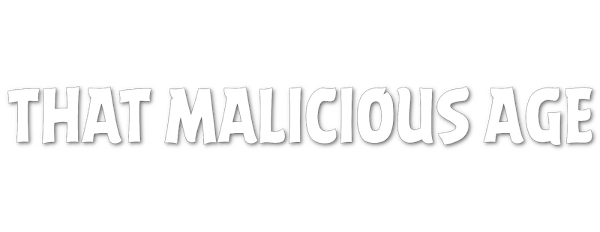 That Malicious Age logo