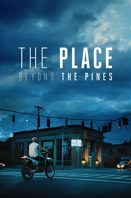 Poster for The Place Beyond the Pines