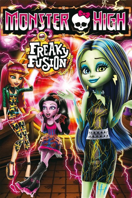 Poster for Monster High: Freaky Fusion