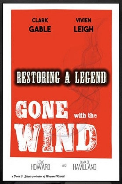 Poster for Restoring a Legend: Gone with the Wind