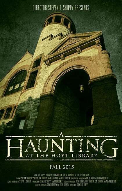Poster for A Haunting at the Hoyt Library