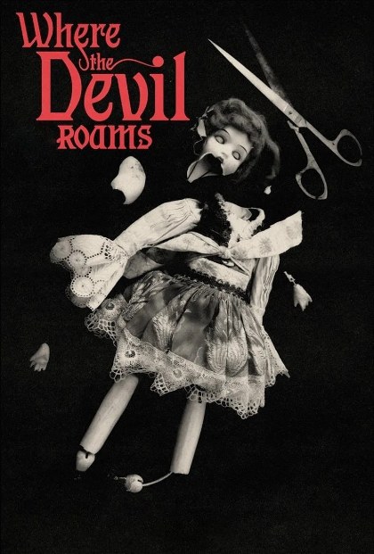 Poster for Where the Devil Roams