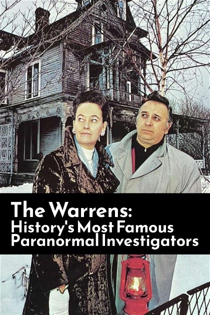 Poster for The Warrens: History's Most Famous Paranormal Investigators