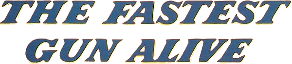 The Fastest Gun Alive logo