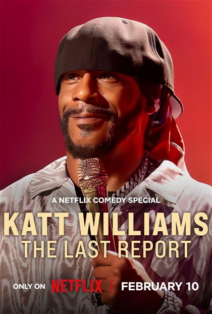 Poster for Katt Williams: The Last Report