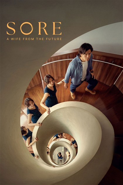 Poster for Sore: A Wife from the Future