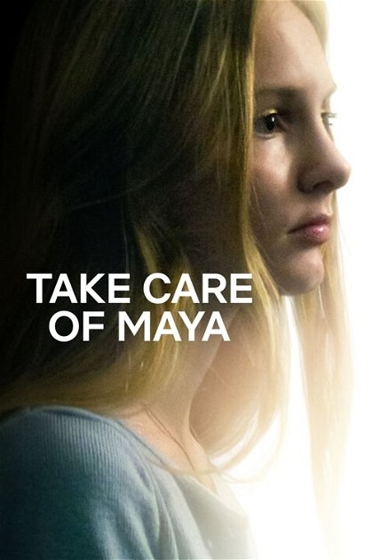Poster for Take Care of Maya