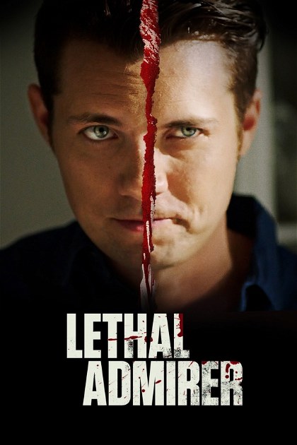 Poster for Lethal Admirer
