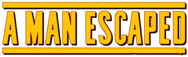 A Man Escaped logo
