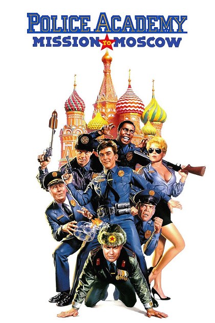 Poster for Police Academy: Mission to Moscow